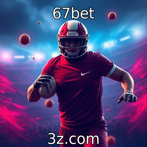 67bet Como as apostas esportivas estão mudando o cenário competitivo